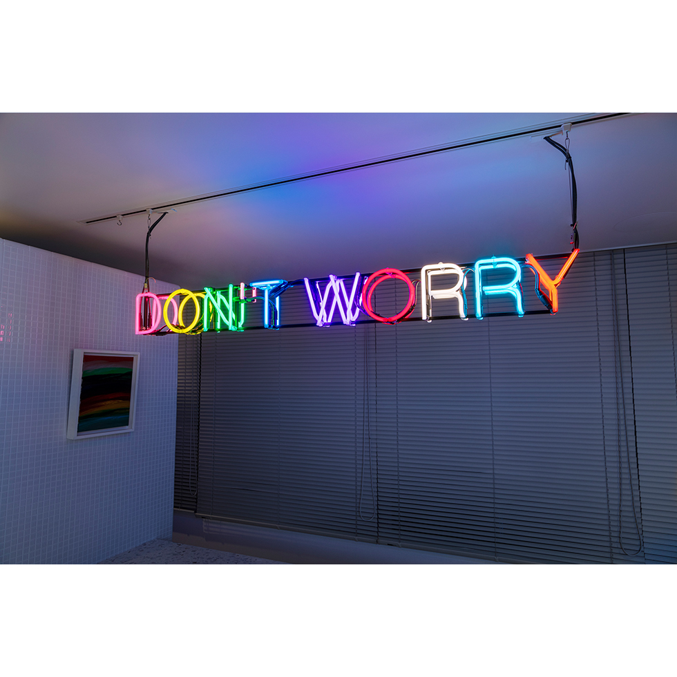 MARTIN CREED:Work No. 2204 (DON’T WORRY)