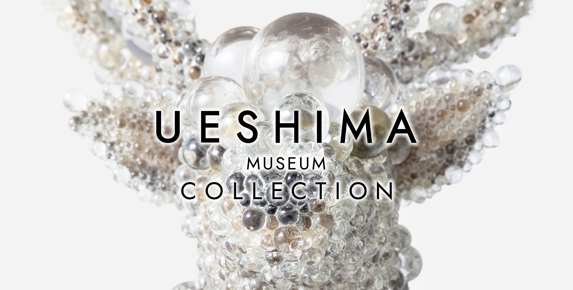 UESHIMA COLLECTION